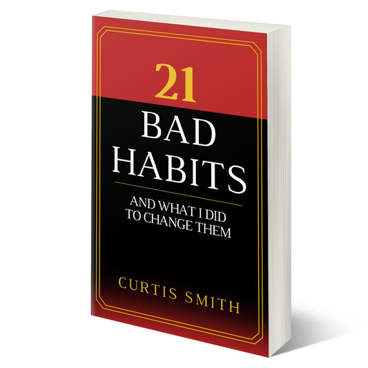 21 Bad Habits and How to Break Them: A Personal Growth Guide for Lasting Transformation