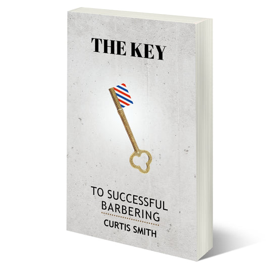 The Key to Successful Barbering (Paperback) – Master the Art & Business of Barbering