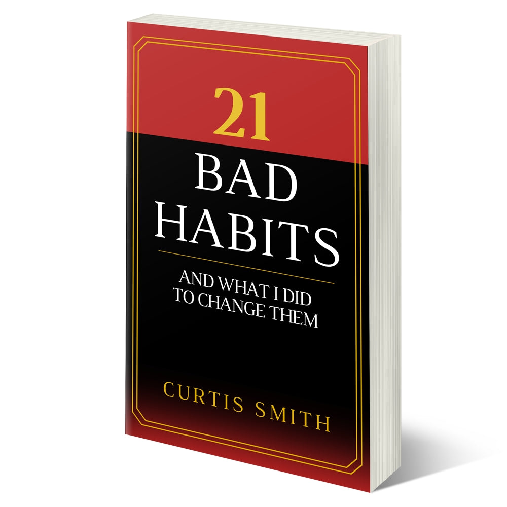 21 Bad Habits And What I Did To Change Them (Paperback)
